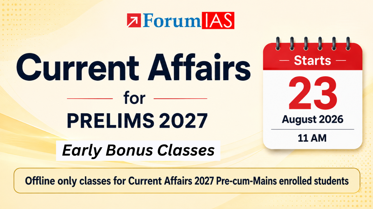 Current Affairs classes for Prelims 2027 | Early Access Bonus Classes